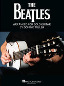 The Beatles Arranged for Solo Guitar by Dominic Miller Hal Leonard