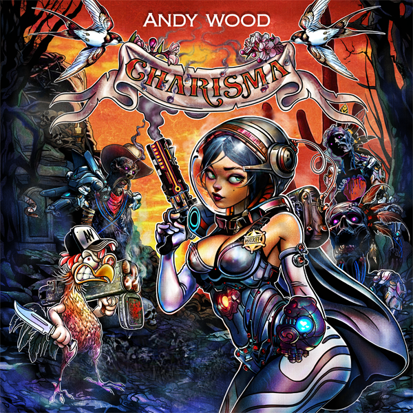 Andy Wood - "Charisma"