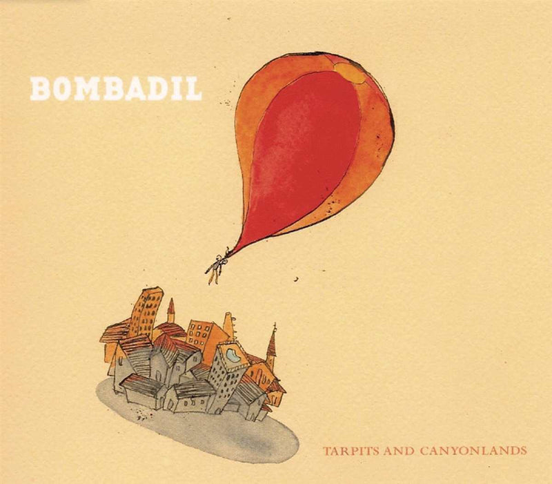 Bombadil - Tarpits And Canyonlands [2LP]