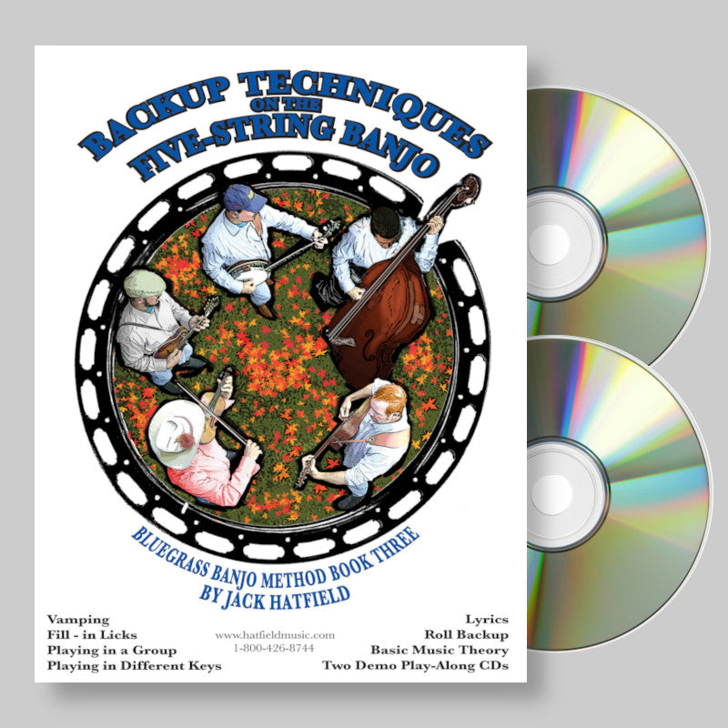 Backup Techniques on the Five-String Banjo (Bluegrass Banjo Method – Book Three) w/ CDs