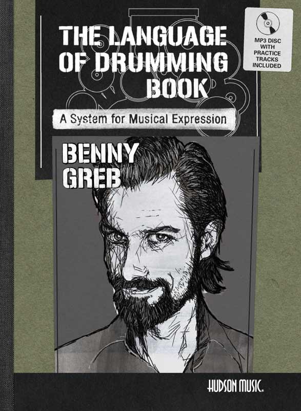 The Language of Drumming Book: A System for Musical Expression