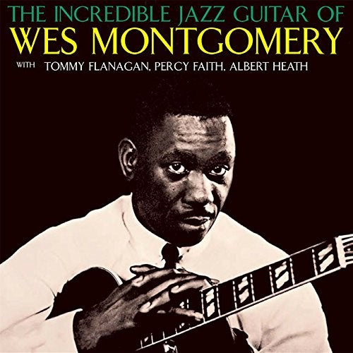 Wes Montgomery - The Incredible Jazz Guitar Of Wes Montgomery [LP]